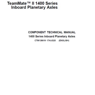 John Deere TeamMate II 1400 Series Inboard Planetary Axles Component Service Manual
