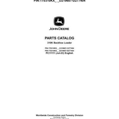 John Deere 310K Backhoes (SN C219607-C277404 & D219607-D277404) Parts Catalog Manual