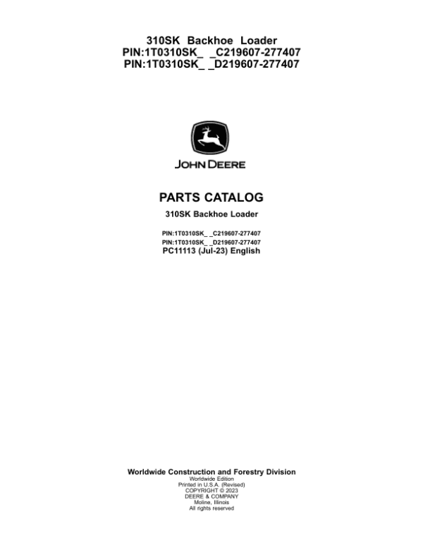 John Deere 310SK Backhoes (SN C219607-277407 & D219607-277407) Parts Catalog Manual John Deere 310SK Backhoes (SN C219607-277407 & D219607-277407) Parts Catalog Manual
