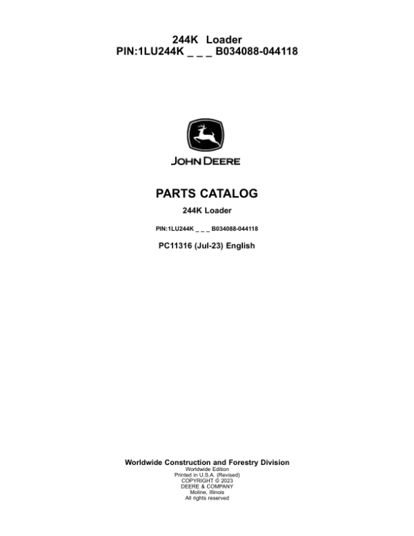 John Deere 244K Loaders (SN B034088-044118) Parts Catalog Manual John Deere 244K Loaders (SN B034088-044118) Parts Catalog Manual