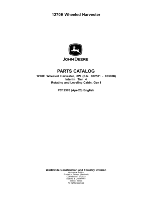 John Deere 1270E IT4 8W Wheeled Harvesters Parts Catalog Manual