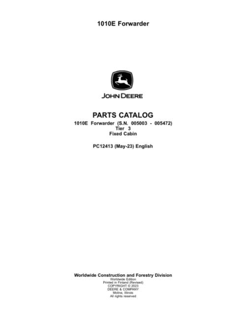 John Deere 1010E T3 FFC Forwarders (SN 005003 – 005472) Parts Catalog Manual