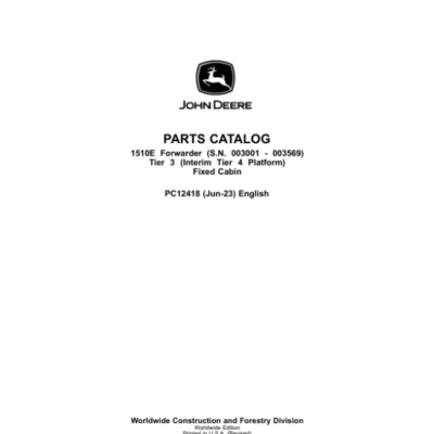John Deere 1510E IT4 T3 FFC Forwarders (SN 003001 – 003569) Parts Catalog Manual