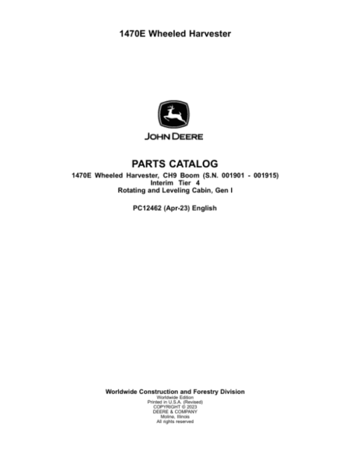 John Deere 1470E IT4 CH9 Wheeled Harvesters Parts Catalog Manual