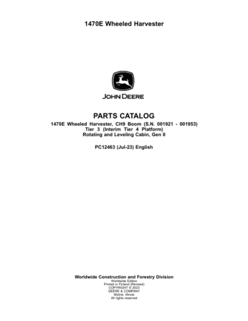 John Deere 1470E IT4 CH9 T3 Wheeled Harvesters Parts Catalog Manual