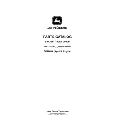John Deere 210L EP Tractor Loader (SN 1T8210EL_ _J892600-895000) Parts Catalog Manual