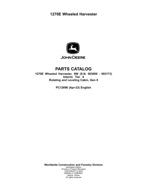 John Deere 1270E IT4 8W Wheeled Harvesters Parts Catalog Manual