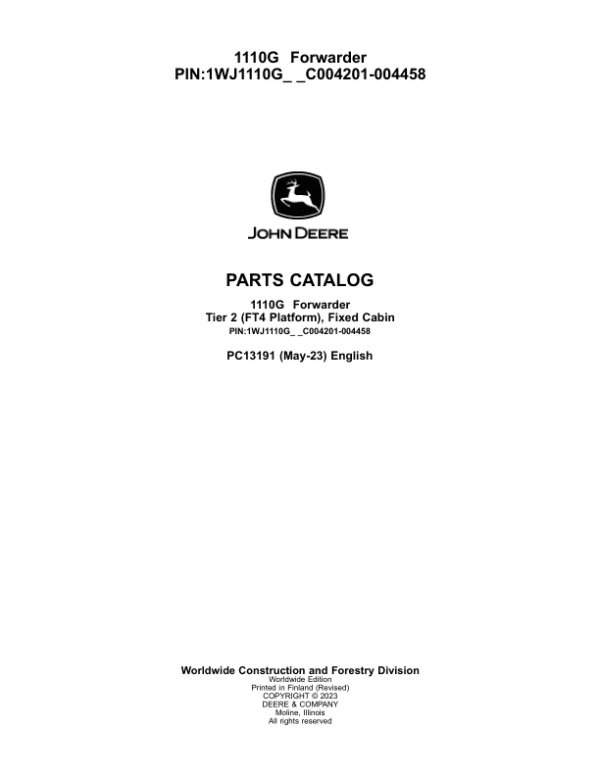 John Deere 1110G T2 FFC Forwarders Parts Catalog Manual John Deere 1110G T2 FFC Forwarders Parts Catalog Manual