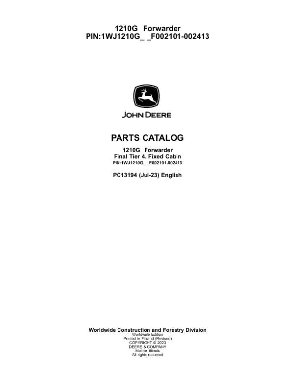 John Deere 1210G FT4 FFC Parts Catalog Manual John Deere 1210G FT4 FFC Parts Catalog Manual
