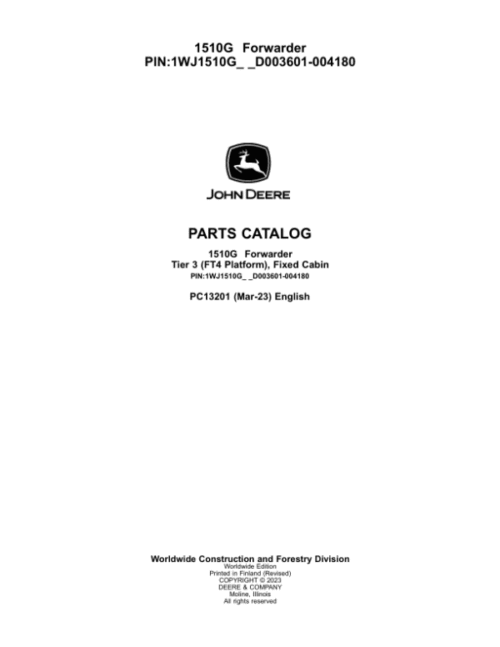 John Deere 1510G T3 FFC Forwarders (SN D003601-004180) Parts Catalog Manual