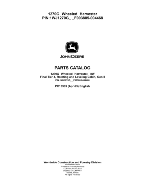 John Deere 1270G FT4 8W Wheeled Harvesters Parts Catalog Manual