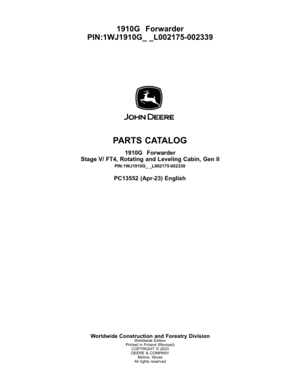 John Deere 1910G Forwarders (SN L002175-002339) Parts Catalog Manual John Deere 1910G Forwarders (SN L002175-002339) Parts Catalog Manual