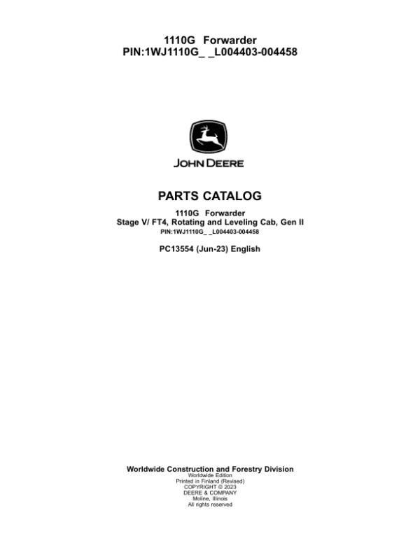John Deere 1110G FT4 RL Forwarders Parts Catalog Manual John Deere 1110G FT4 RL Forwarders Parts Catalog Manual