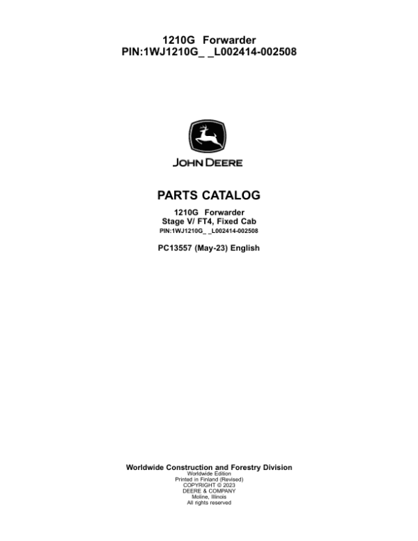 John Deere 1210G FT4 FFC Forwarders Parts Catalog Manual John Deere 1210G FT4 FFC Forwarders Parts Catalog Manual