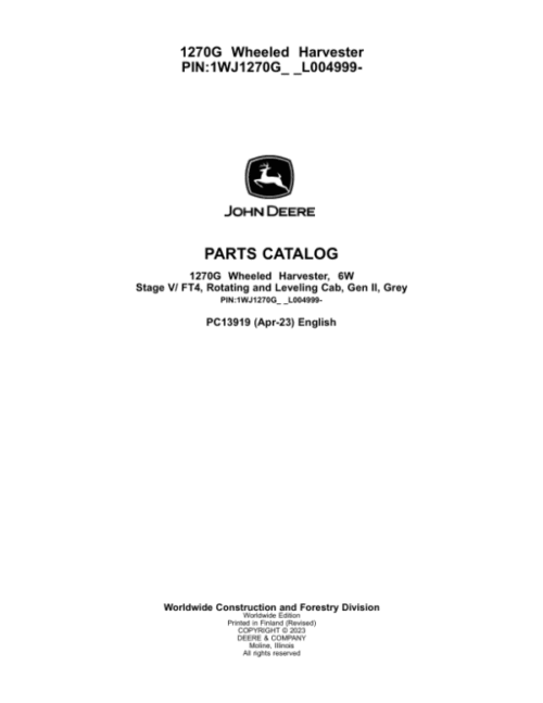 John Deere 1270G 6W Wheeled Harvesters (SN 1WJ1270G_ _L004999-) Parts Catalog Manual