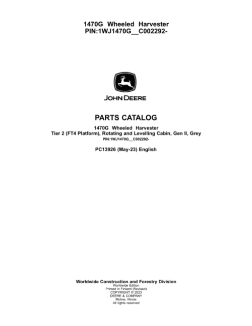 John Deere 1470G T2 Wheeled Harvesters Parts Catalog Manual