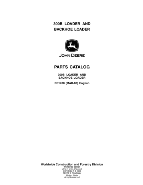 John Deere 300B Backhoes Parts Catalog Manual