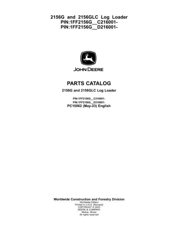 John Deere 2156G, 2156GLC Log Loaders Parts Catalog Manual John Deere 2156G, 2156GLC Log Loaders Parts Catalog Manual