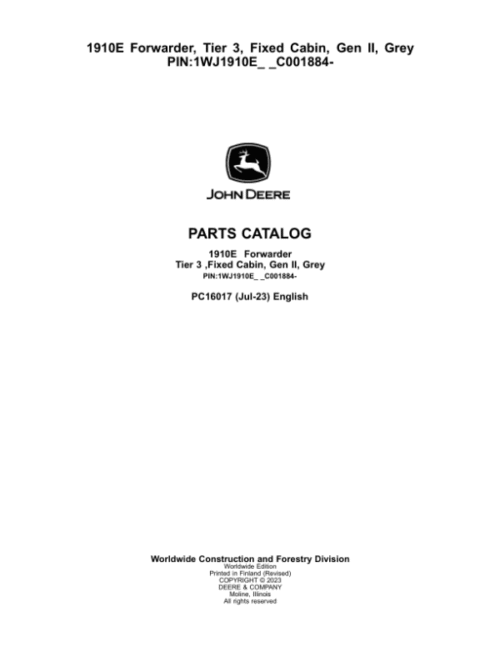 John Deere 1910E Forwarder, T3, Fixed Cabin, Gen II, Grey (SN C001884-) Parts Catalog Manual