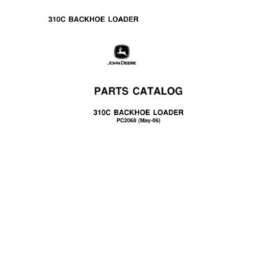 John Deere 310C Backhoes Parts Catalog Manual