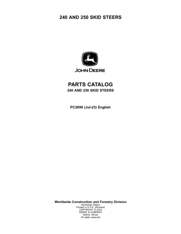 John Deere 240, 250 Skid Steers Parts Catalog Manual John Deere 240, 250 Skid Steers Parts Catalog Manual