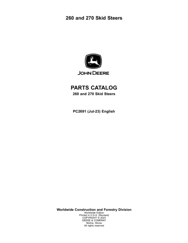 John Deere 260, 270 Skid Steers Parts Catalog Manual John Deere 260, 270 Skid Steers Parts Catalog Manual