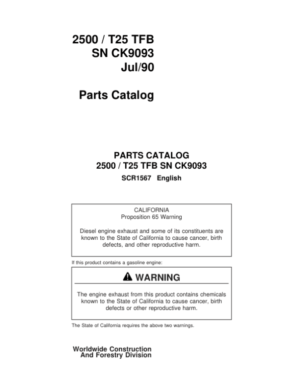 John Deere 2500, T25 Tracked Feller Bunchers (SN CK9093, JUL 90) Parts Catalog Manual John Deere 2500, T25 Tracked Feller Bunchers (SN CK9093, JUL 90) Parts Catalog Manual
