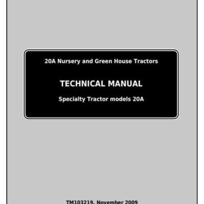 John Deere 20A Nursery and Green House Tractor Service Manual