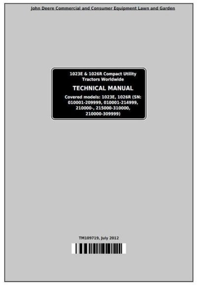 John Deere 1023E & 1026R Repair Manual - TM109719