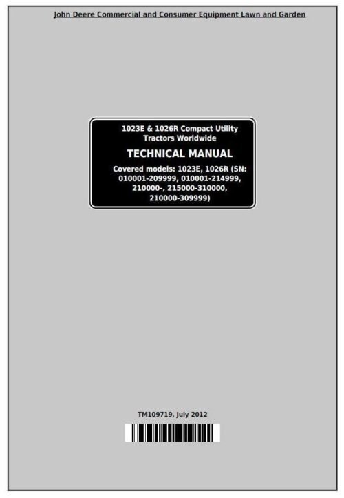 John Deere 1023E & 1026R Repair Manual - TM109719