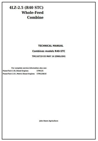 John Deere 4LZ-2.5 Combine Diagnostic Repair Technical Manual