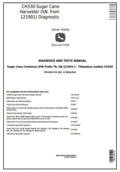 John Deere CH330 Sugar Cane Harvester Diagnostic and Tests Service Manual