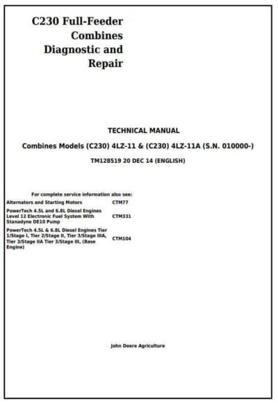 John Deere C230 4LZ-11 4LZ-11A Combines Diagnostic Repair Manual