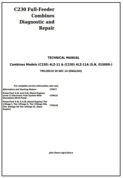 John Deere C230 4LZ-11 4LZ-11A Combines Diagnostic Repair Manual