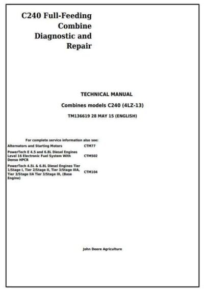 John Deere C240 4LZ-13 Combine Diagnostic Repair Technical Manual