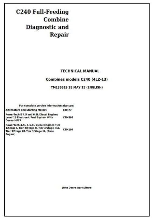 John Deere C240 4LZ-13 Combine Diagnostic Repair Technical Manual
