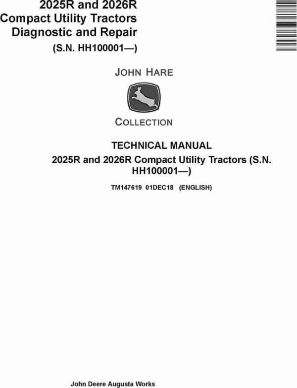 TM147619-1-John-Deere-2025R-2026R.jpg John Deere 2025R, 2026R Compact Utility Tractors Service Manual