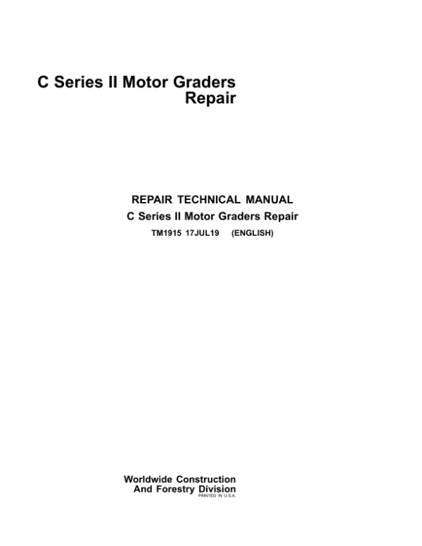 John Deere C Series II Motor Graders Repair Technical Manual