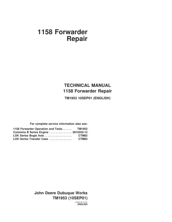 John Deere 1158 Forwarder Repair Technical Manual TM John Deere 1158 Forwarder Repair Technical Manual TM