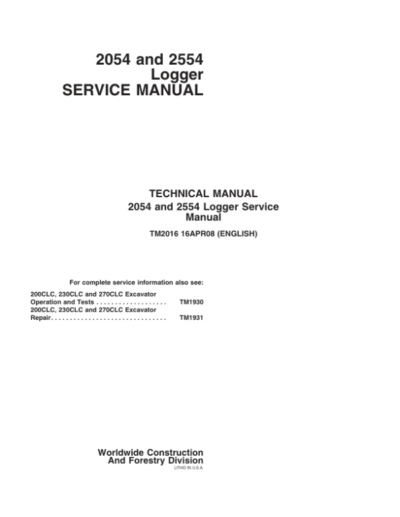 John Deere 2054, 2554 Logger Repair Technical Manual