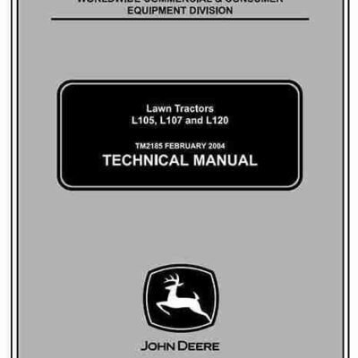 John Deere L105 L107 L120 Lawn Tractors Diagnostic and Repair Manual