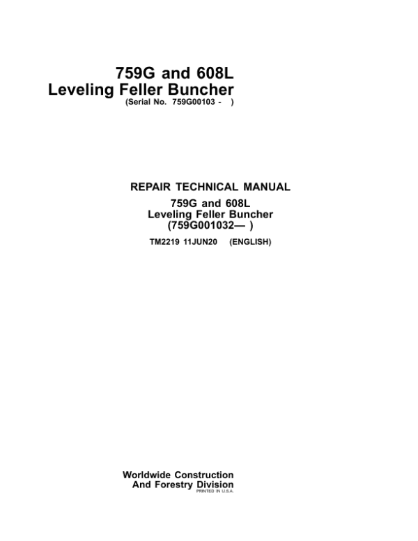John Deere 759G, 608L Feller Buncher Repair Technical Manual John Deere 759G, 608L Feller Buncher Repair Technical Manual - Image 3