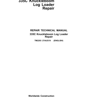 John Deere 335C Knuckleboom Log Loader Repair Technical Manual