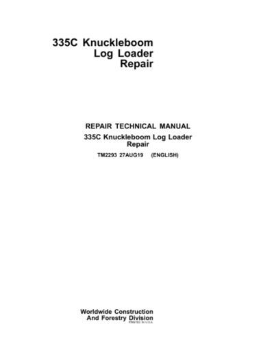 John Deere 335C Knuckleboom Log Loader Repair Technical Manual