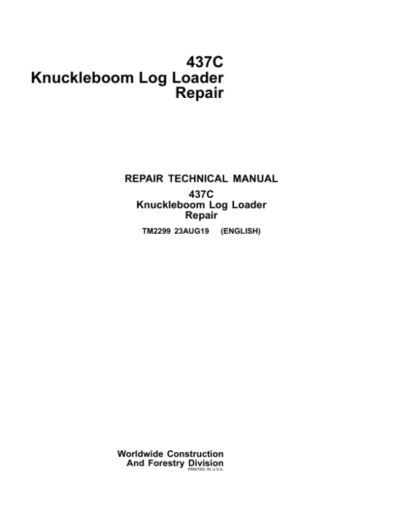 John Deere 473C Knuckleboom Log Loader Repair Technical Manual
