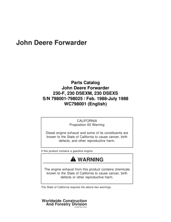 John Deere 230-F, 230 DSEXM, 230 DSEX Forwarders (SN 798001-798025) Parts Catalog Manual John Deere 230-F, 230 DSEXM, 230 DSEX Forwarders (SN 798001-798025) Parts Catalog Manual