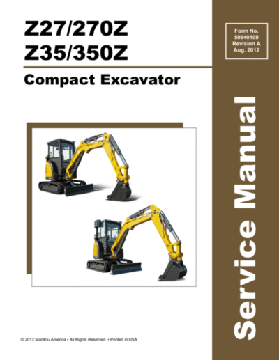 Gehl Z27, Z35, Mustang 270Z, 350Z Excavator Repair Manual