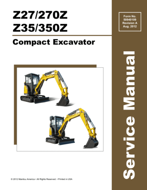 Gehl Z27, Z35, Mustang 270Z, 350Z Excavator Repair Manual
