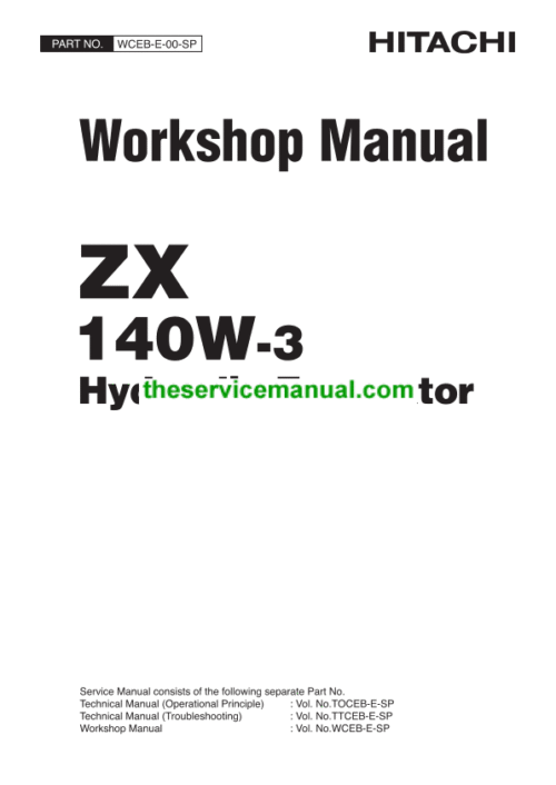 Hitachi ZX140W-3 Wheel Excavator Service Repair Manual