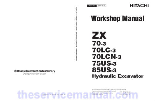 Hitachi ZX70-3, ZX70LC-3, ZX70LCN-3, ZX75US-3, ZX85US-3 Excavator Repair Manual